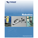 Fisnar fluid dispensing equipment & systems - robotics brochure